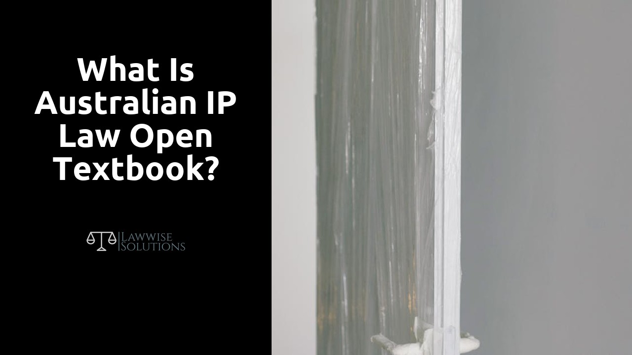 What is Australian IP Law Open textbook?