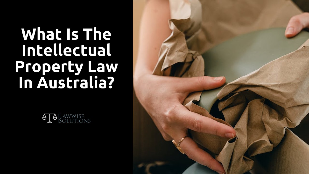 What is the intellectual property law in Australia?